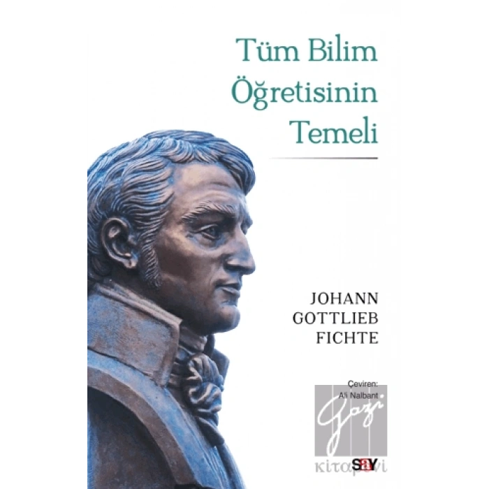 Tüm Bilim Öğretisinin Temeli