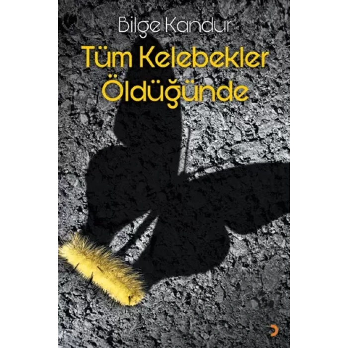 Tüm Kelebekler Öldüğünde