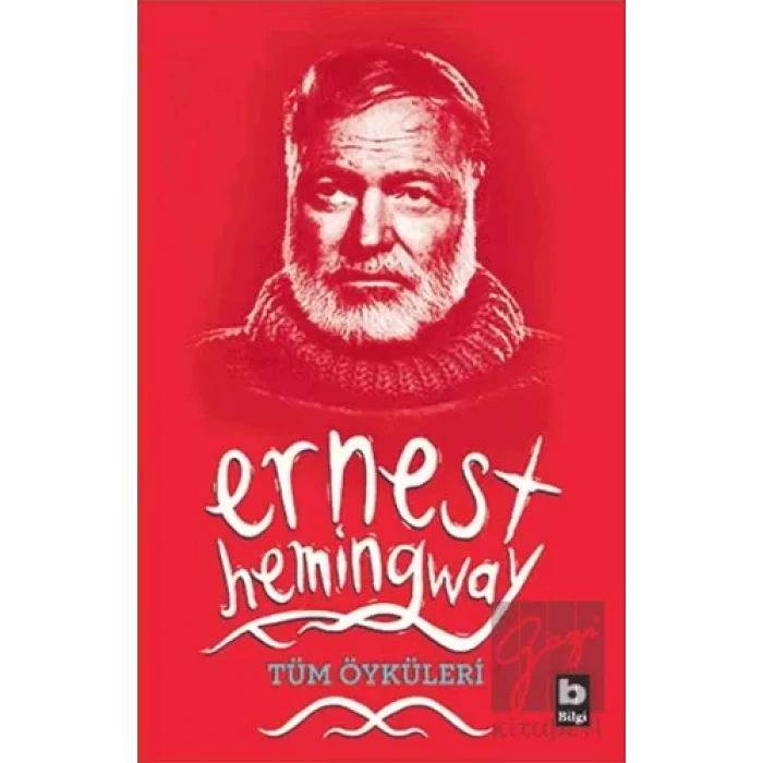 Ernest Hemingway Tüm Öyküleri