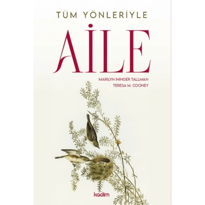 Tüm Yönleriyle Aile