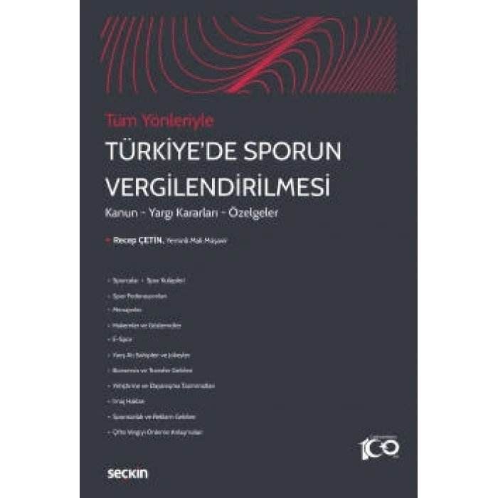 Tüm YönleriyleTürkiye'de Sporun Vergilendirilmesi Kanun – Yargı Kararları – Özelgeler