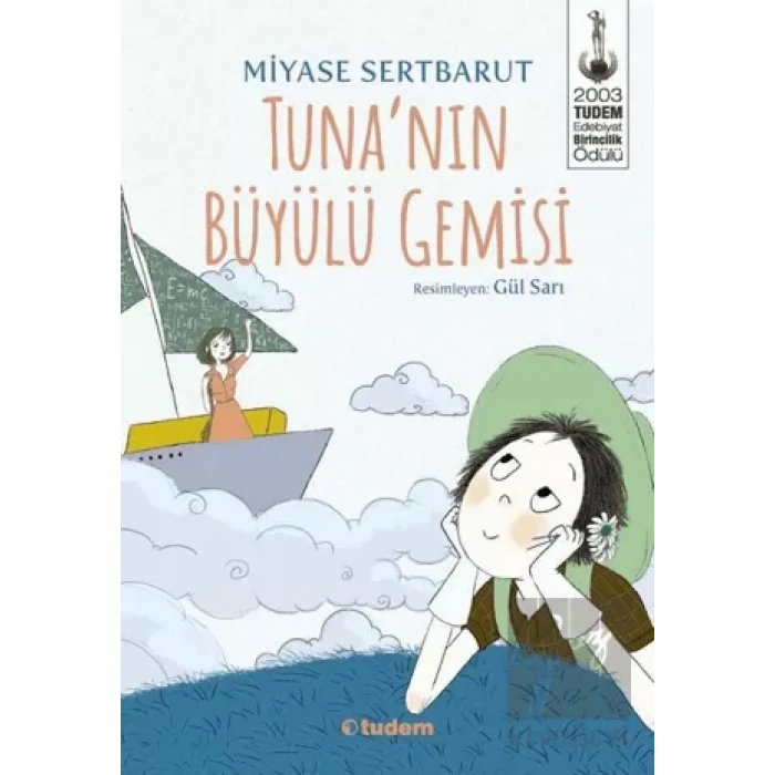 Tunanın Büyülü Gemisi