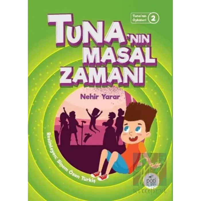 Tunanın Masal Zamanı