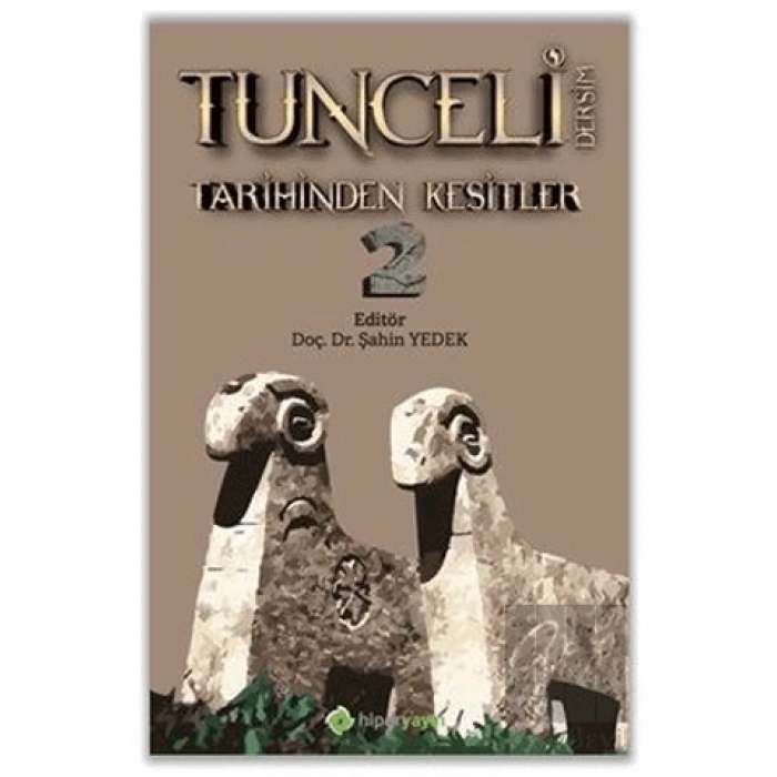 Tunceli Dersim Tarihinden Kesitler 2