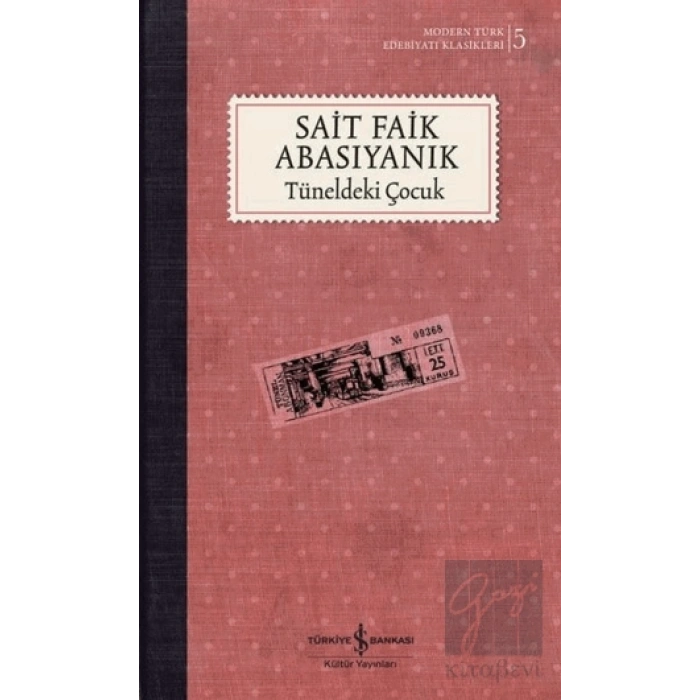 Tüneldeki Çocuk (Ciltli - Şömizli)