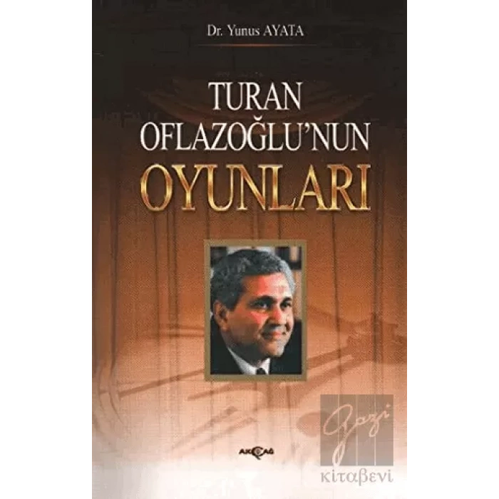 Turan Oflazoğlu Oyunları