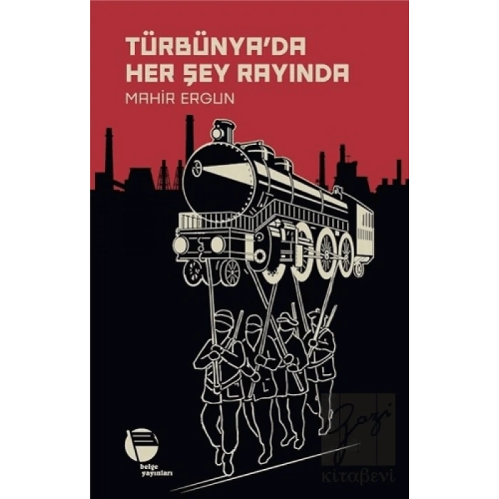 Türbünya’da Her Şey Rayında