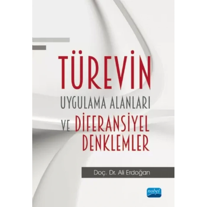 Türevin Uygulama Alanları ve Diferansiyel Denklemler