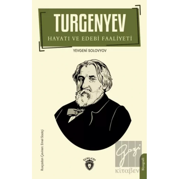 Turgenyev Hayatı ve Edebi Faaliyeti