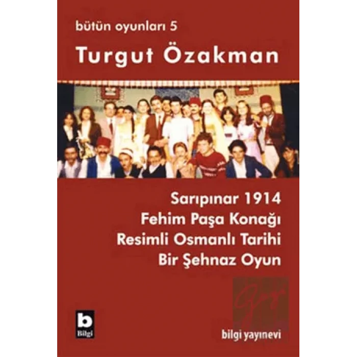 Turgut Özakman Bütün Oyunları 5