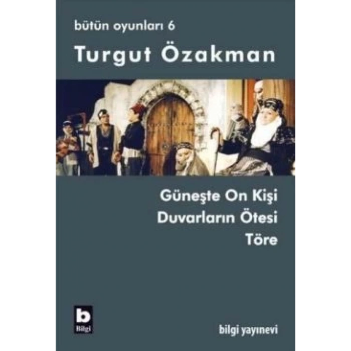 Turgut Özakman Bütün Oyunları 6