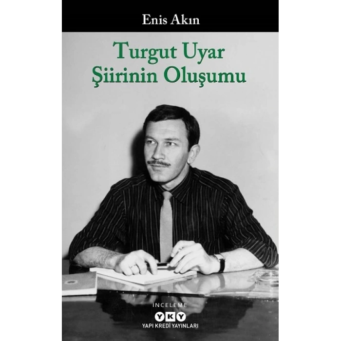 Turgut Uyar Şiirinin Oluşumu
