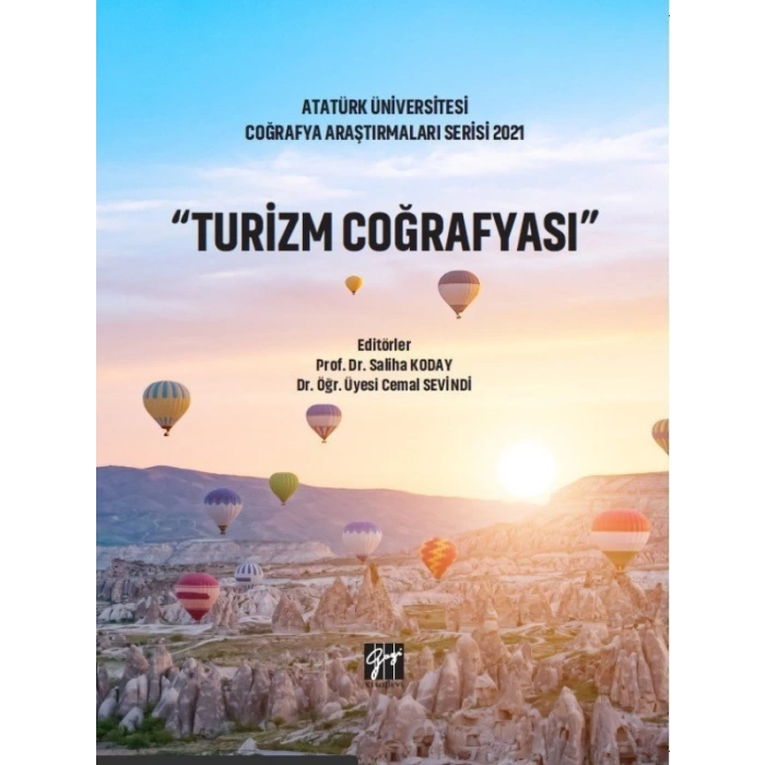 Turizm Coğrafyası - Prof. Dr. Saliha KODAY - Dr. Öğr. Üyesi Cemal SEVİNDİ