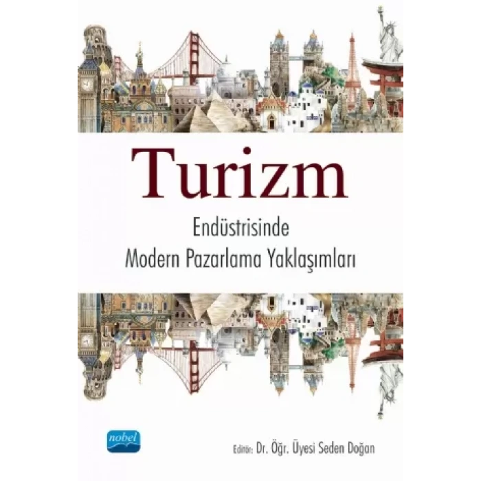 Turizm Endüstrisinde Modern Pazarlama Yaklaşımları