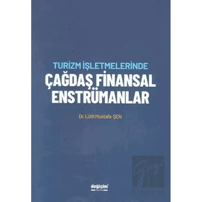 Turizm İşletmelerinde Çağdaş Finansal Enstrümanlar