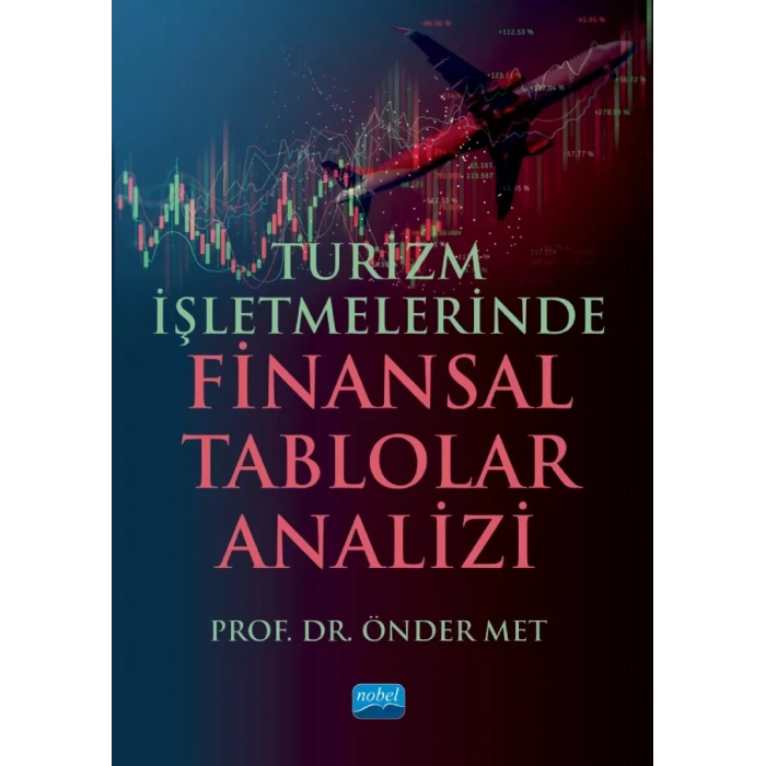 Turizm İşletmelerinde Finansal Tablolar Analizi