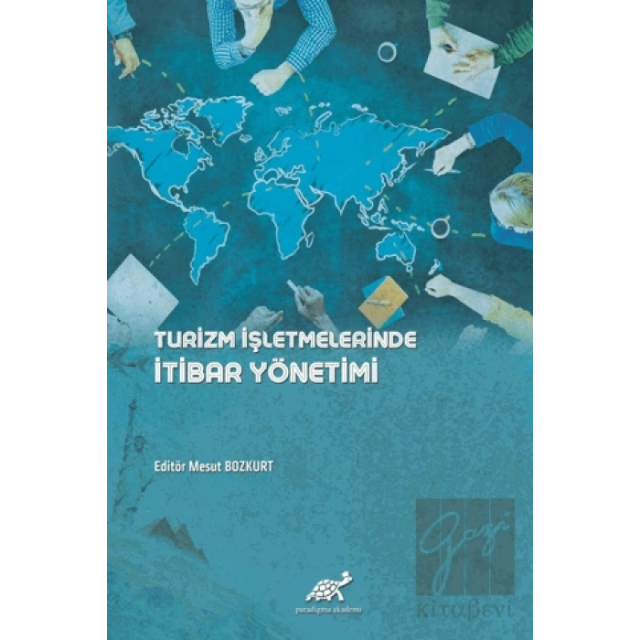 Turizm İşletmelerinde İtibar Yönetimi