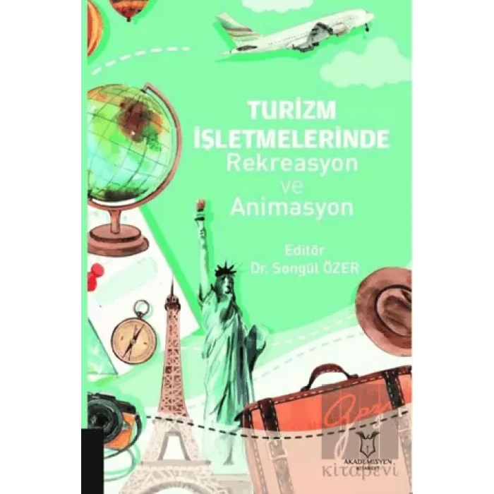 Turizm İşletmelerinde Rekreasyon ve Animasyon