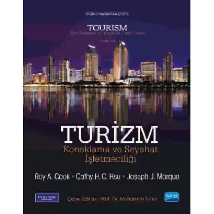 TURİZM Konaklama ve Seyahat İşletmeciği - Tourism The Business of Hospitality and Travel