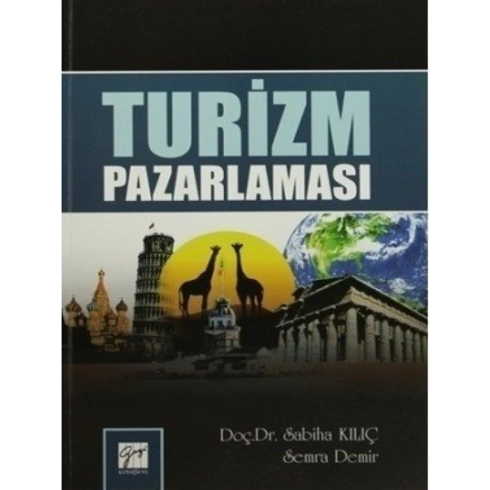Turizm Pazarlaması - Sabiha Kılıç, Semra Demir
