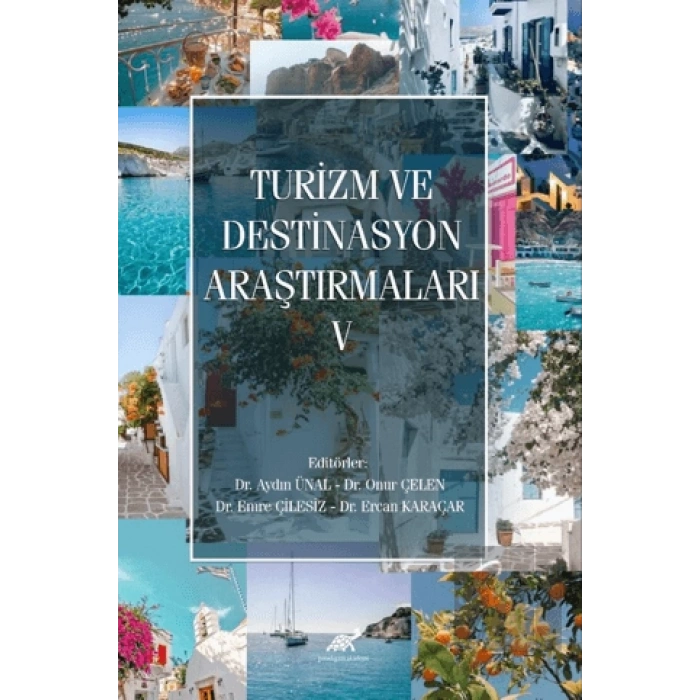 Turizm ve Destinasyon Araştırmaları - V