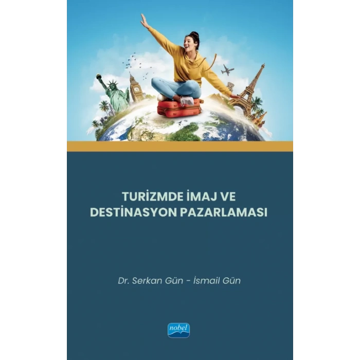 Turizmde İmaj ve Destinasyon Pazarlaması