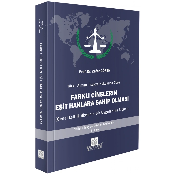 Türk-Alman-İsviçre Hukukuna Göre Farklı Cinslerin Eşit Haklara Sahip Olması