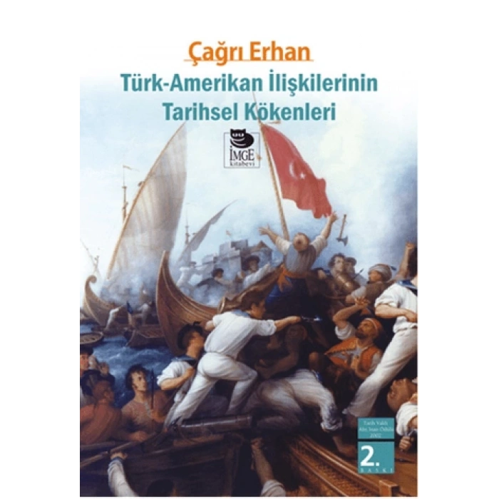 Türk-Amerikan İlişkilerinin Tarihsel Kökenleri