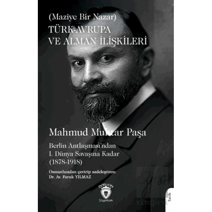 Türk - Avrupa ve Alman İlişkileri (Maziye Bir Nazar)