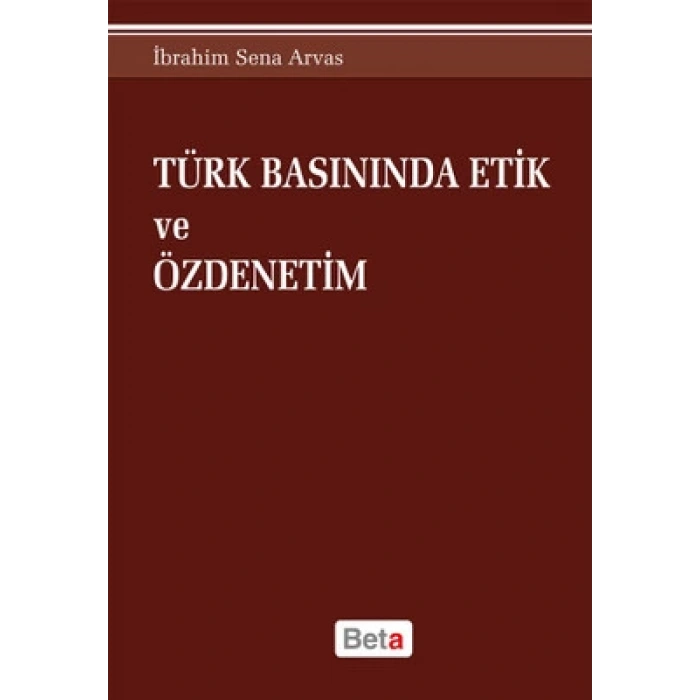 Türk Basınında Etik ve Özdenetim