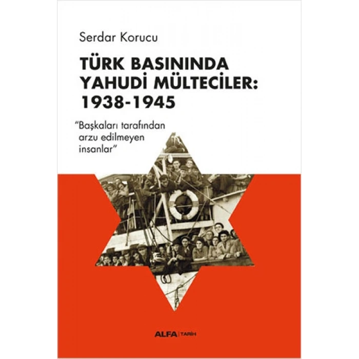 Türk Basınında Yahudi Mülteciler: 1938-1945