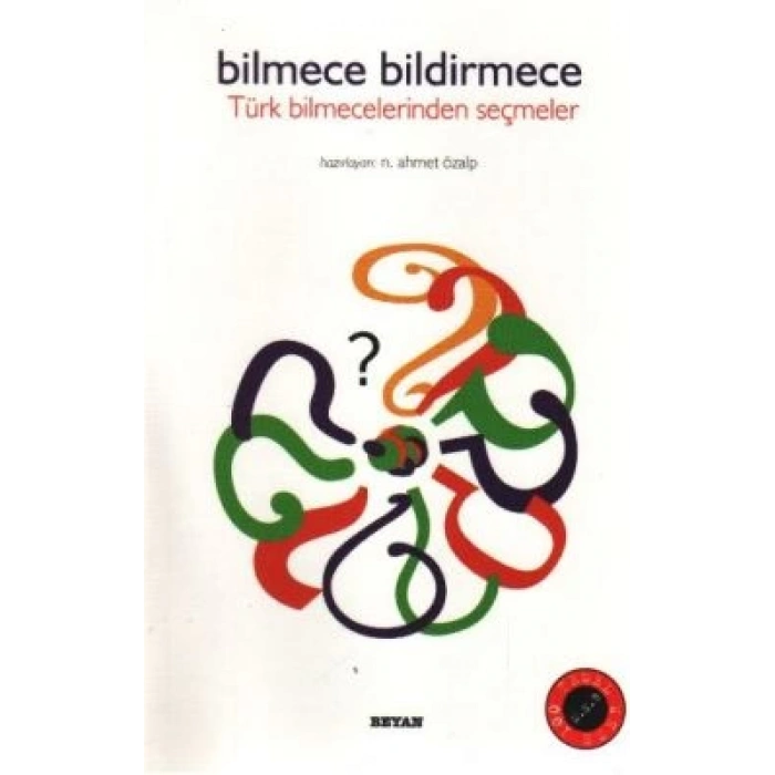Türk Bilmecelerinden Seçmeler - Bilmece Bildirmece