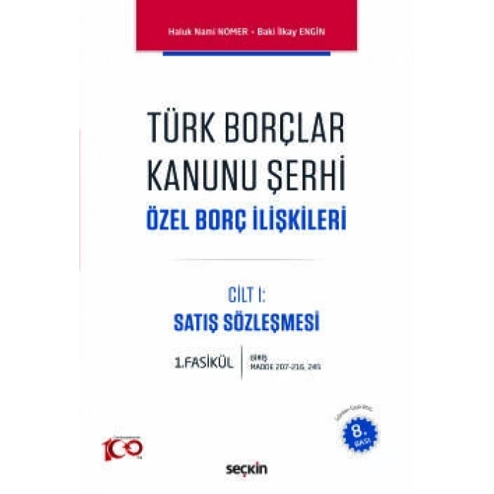Türk Borçlar Kanunu Şerhi Özel Borç İlişkileri
