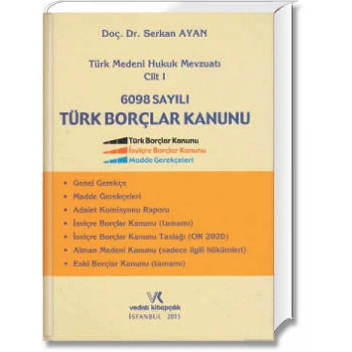 TÜRK BORÇLAR KANUNU / SERKAN AYAN / 2015