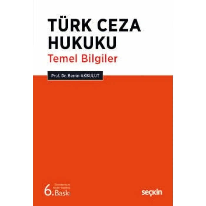 Türk Ceza Hukuku Temel Bilgiler