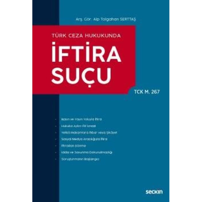 Türk Ceza Hukukunda İftira Suçu (TCK m. 267)