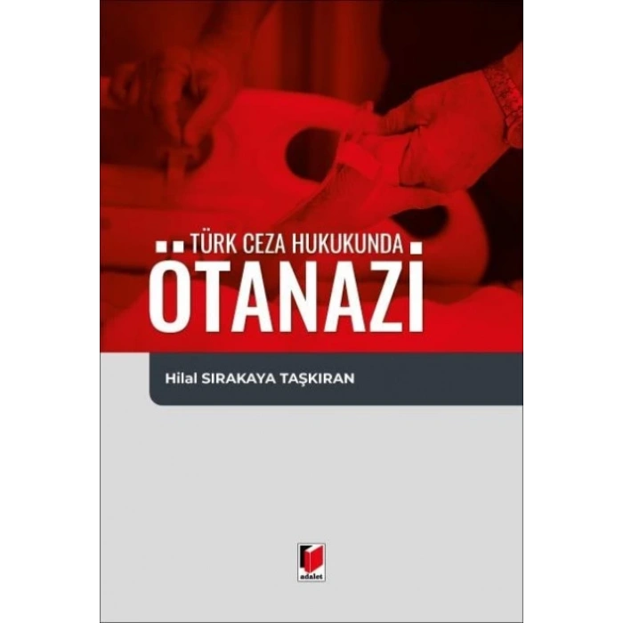 Türk Ceza Hukukunda Ötanazi