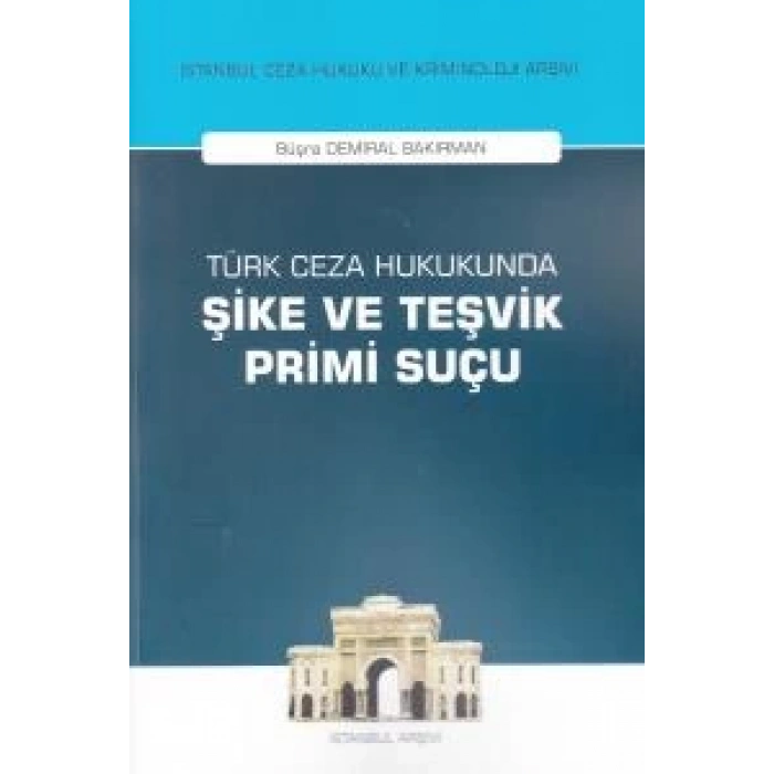 Türk Ceza Hukukunda Şike ve Teşvik Primi Suçu