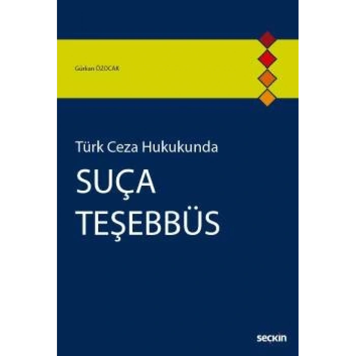Türk Ceza HukukundaSuça Teşebbüs