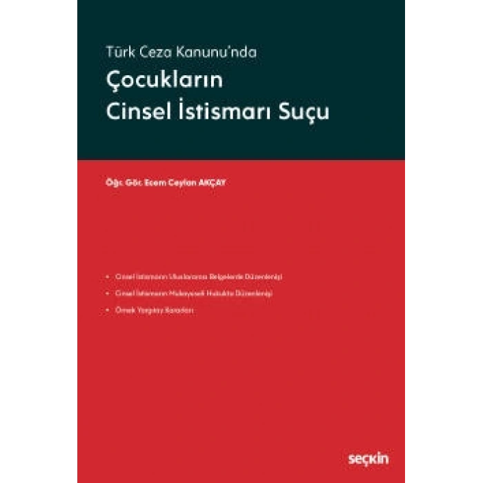 Türk Ceza Kanunu'ndaÇocukların Cinsel İstismarı Suçu