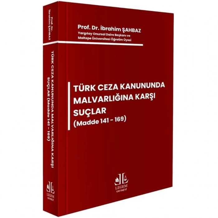 Türk Ceza Kanununda Malvarlığına Karşı Suçlar (Madde 141 - 169)