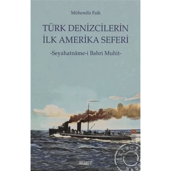 Türk Denizcilerin İlk Amerika Seferi