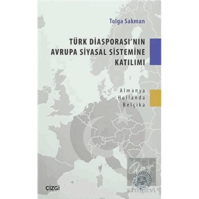 Türk Diasporasının Avrupa Siyasal Sistemine Katılımı