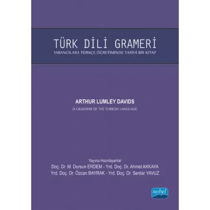 TÜRK DİLİ GRAMERİ / A Grammar of the Turkish Language