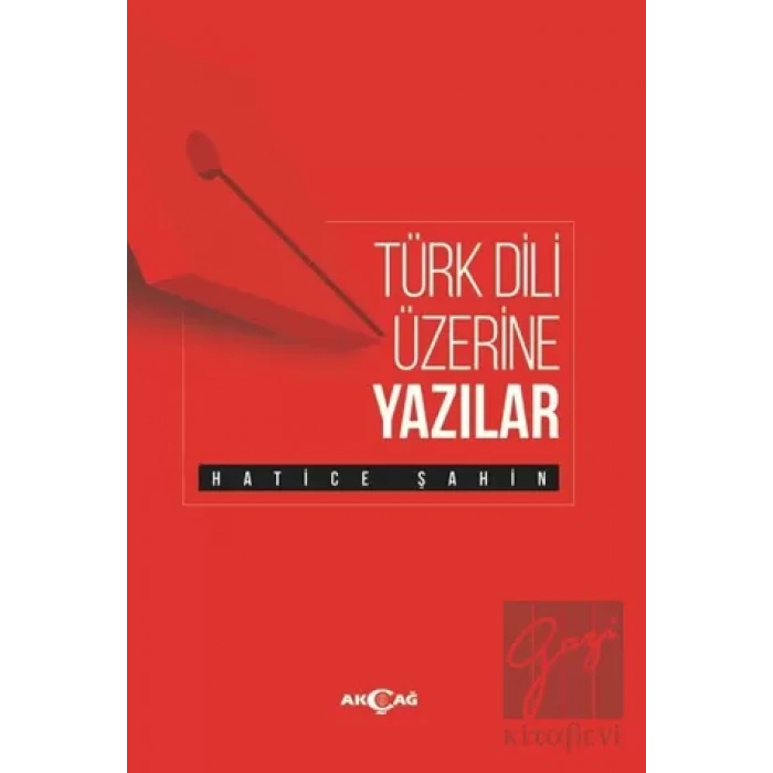 Türk Dili Üzerine Yazılar
