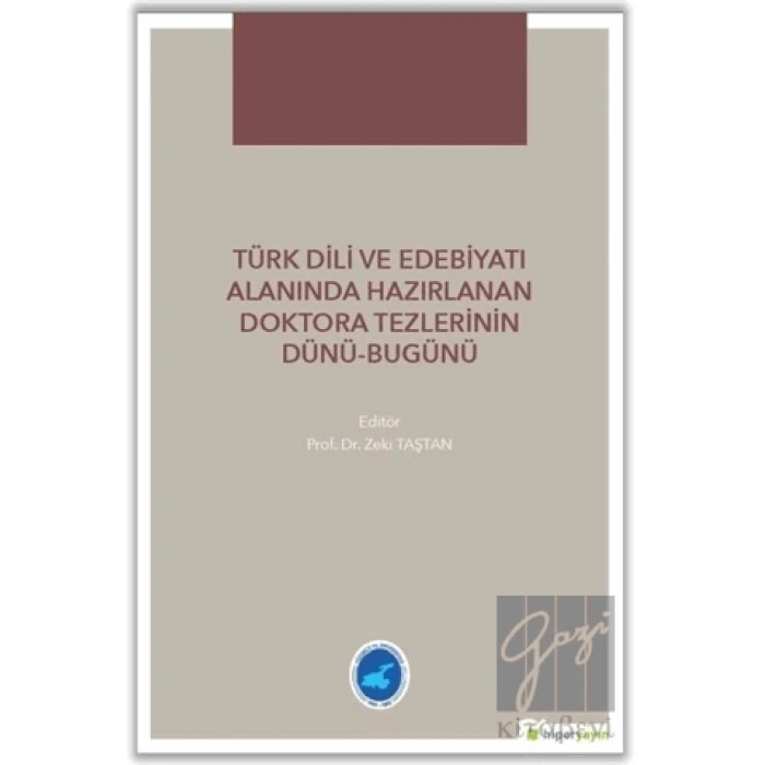Türk Dili ve Edebiyatı Alanında Hazırlanan  Doktora Tezlerinin Dünü Bugünü