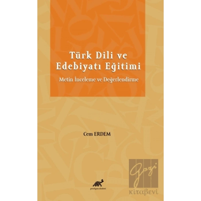 Türk Dili ve Edebiyatı Eğitimi Metin İnceleme ve Değerlendirme