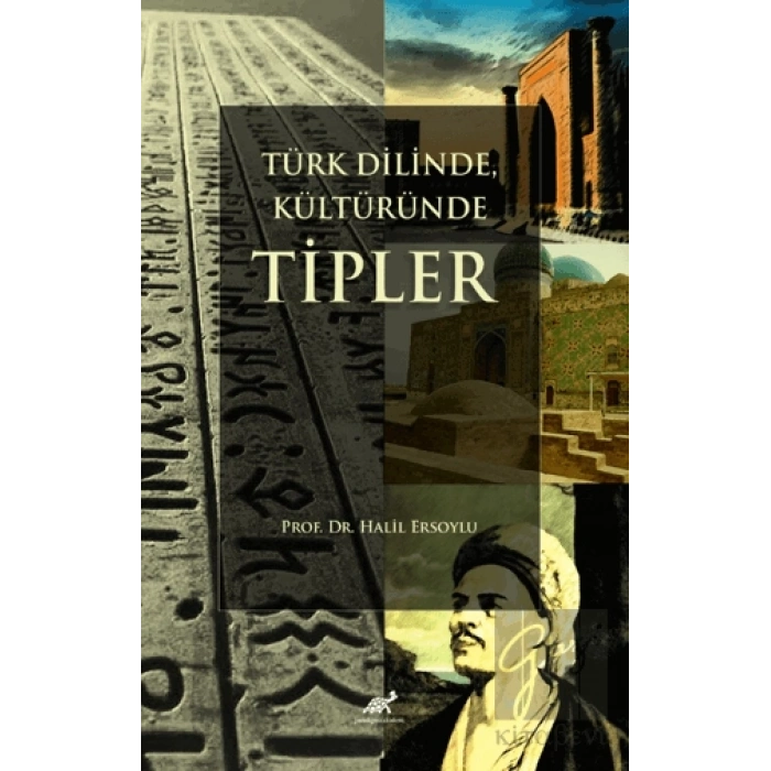 Türk Dilinde, Kültüründe Tipler