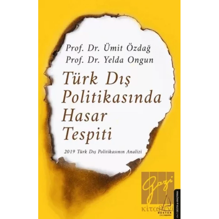Türk Dış Politikasında Hasar Tespiti