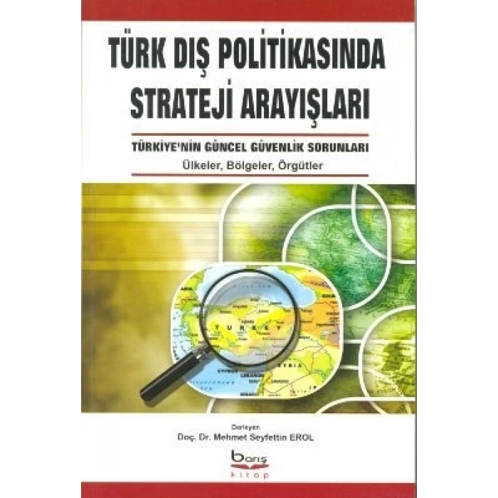 Türk Dış Politikasında Strateji Arayışları